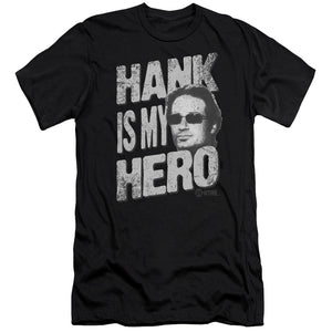 AN OFFCIALLY LICENSED CALIFORNICATION HANK IS MY HERO MEN'S PREMIUM SLIM FIT T-SHIRT BLACK