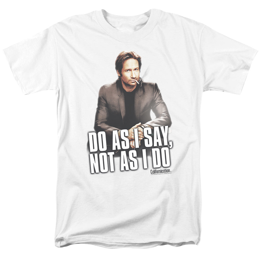 AN OFFCIALLY LICENSED CALIFORNICATION DO AS I SAY MEN'S REGULAR FIT T-SHIRT WHITE