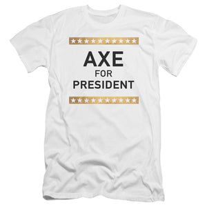 AN OFFCIALLY LICENSED BILLIONS AXE FOR PRESIDENT MEN'S PREMIUM SLIM FIT T-SHIRT WHITE