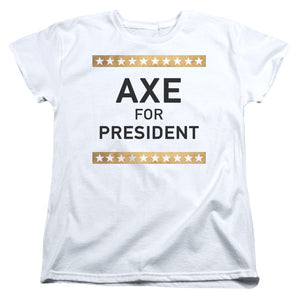 AN OFFCIALLY LICENSED BILLIONS AXE FOR PRESIDENT WOMEN'S REGULAR FIT T-SHIRT WHITE