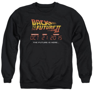 AN OFFCIALLY LICENSED BACK TO THE FUTURE II FUTURE IS HERE ADULT UNISEX CREWNECK SWEATSHIRT BLACK