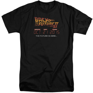 AN OFFCIALLY LICENSED BACK TO THE FUTURE II FUTURE IS HERE MEN'S TALL FIT T-SHIRT BLACK