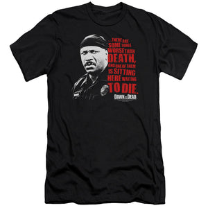 AN OFFCIALLY LICENSED DAWN OF THE DEAD WORSE THAN DEATH MEN'S PREMIUM SLIM FIT T-SHIRT BLACK