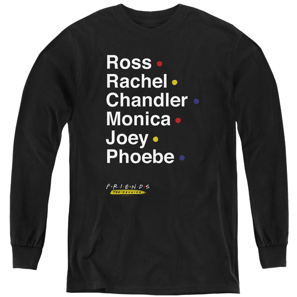 AN OFFCIALLY LICENSED FRIENDS REUNION NAMES YOUTH LONG SLEEVE T-SHIRT BLACK