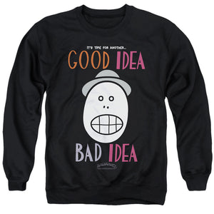 AN OFFCIALLY LICENSED ANIMANIACS GOOD IDEA BAD IDEA ADULT UNISEX CREWNECK SWEATSHIRT BLACK