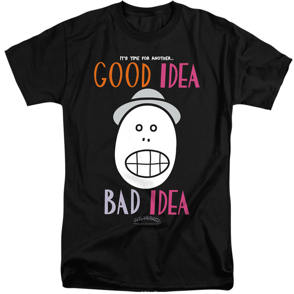 AN OFFCIALLY LICENSED ANIMANIACS GOOD IDEA BAD IDEA MEN'S TALL FIT T-SHIRT BLACK