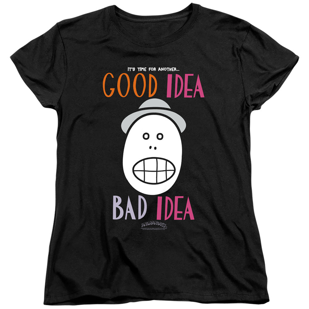 AN OFFCIALLY LICENSED ANIMANIACS GOOD IDEA BAD IDEA WOMEN'S REGULAR FIT T-SHIRT BLACK